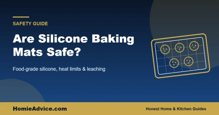 Are silicone baking mats safe — HomieAdvice guide cover