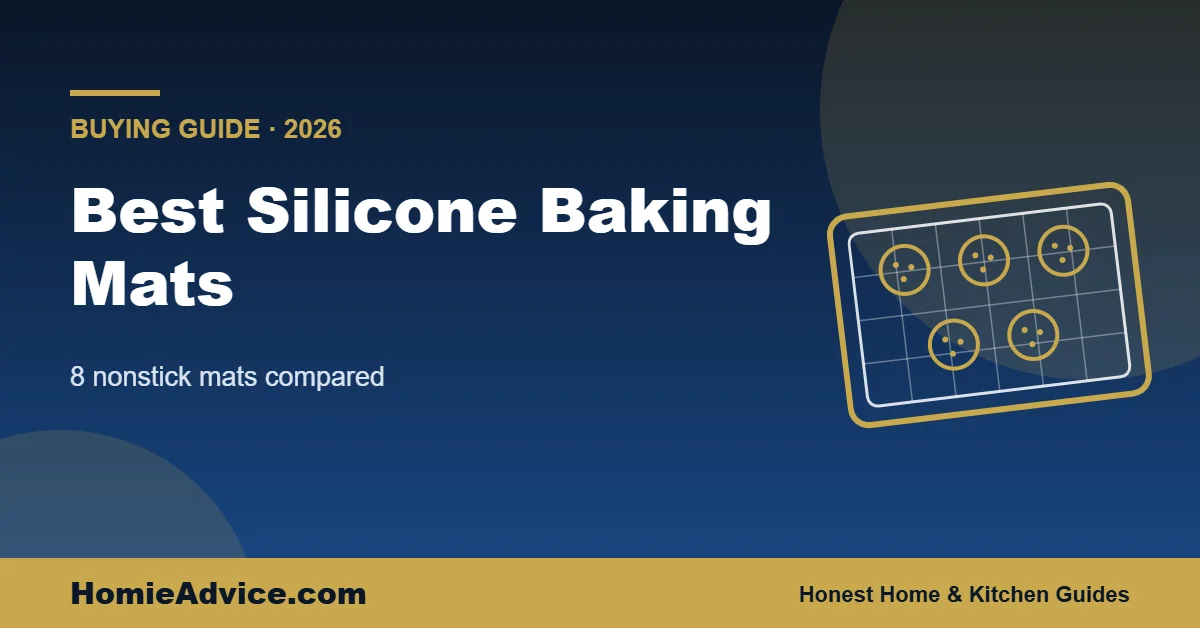Best silicone baking mats — HomieAdvice guide cover