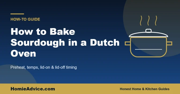 How to bake sourdough in a dutch oven — HomieAdvice guide cover