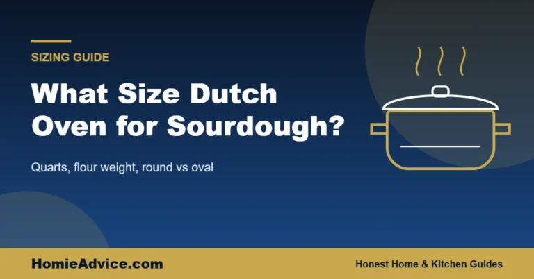What size dutch oven for sourdough — HomieAdvice guide cover